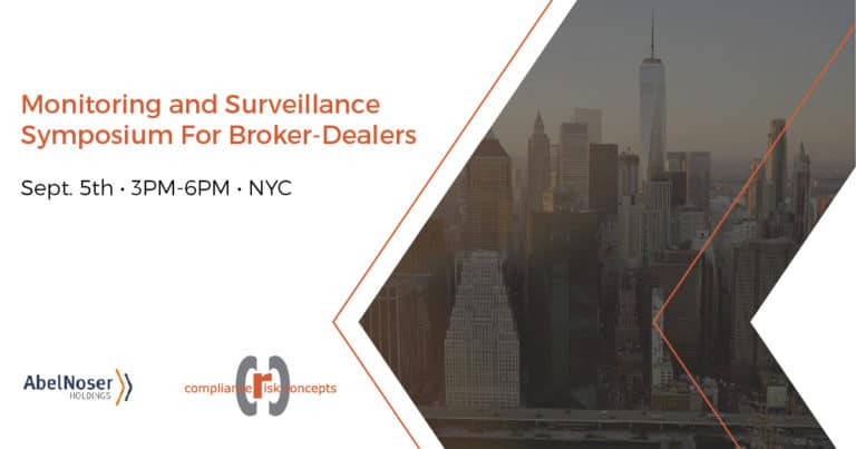 Monitoring and Surveillance Symposium For Broker-Dealers