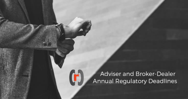 Adviser and Broker-Dealer Annual Regulatory Deadlines